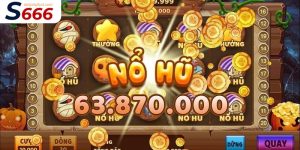 cách chơi game nổ hũ tại s666